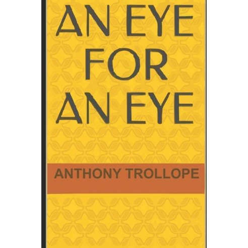 An Eye for an Eye Paperback, Independently Published