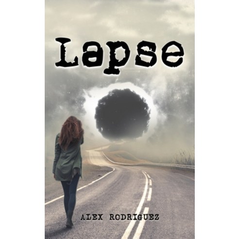 (영문도서) Lapse Hardcover, Ebooks2go Inc, English, 9781545754191