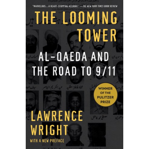 (영문도서) The Looming Tower: Al-Qaeda and the Road to 9/11 Paperback, Vintage, English, 9781400030842