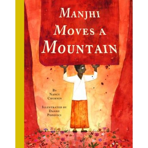 Manjhi Moves a Mountain Hardcover, Creston Books