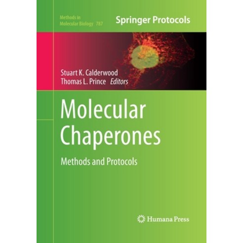 (영문도서) Molecular Chaperones: Methods and Protocols Paperback, Humana, English, 9781493961702
