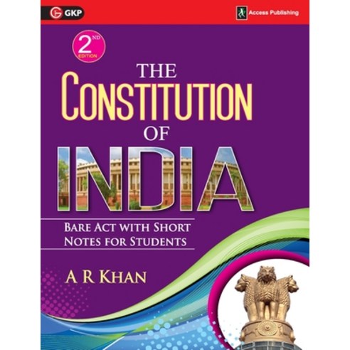 The Constitution of India Bare Act with Short Notes for Students 2ed Paperback, G.K Publications Pvt.Ltd, English, 9789383454204