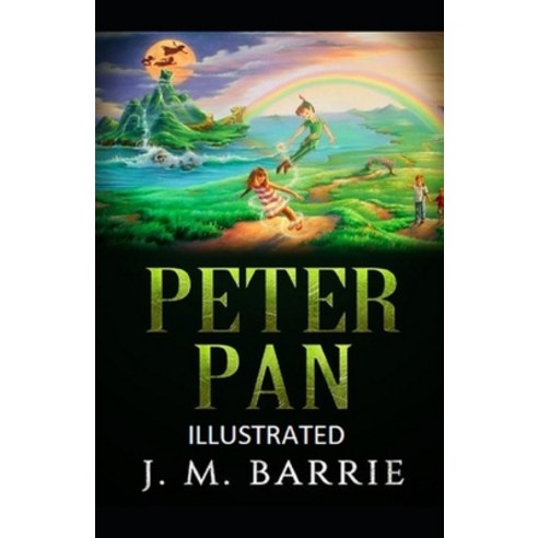 Peter Pan Illustrated Paperback, Independently Published