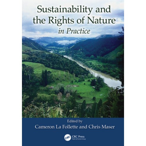 Sustainability and the Rights of Nature in Practice Hardcover, CRC Press, English, 9781138584518