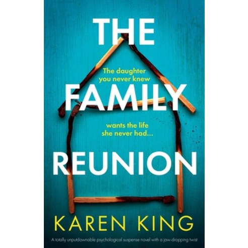 (영문도서) The Family Reunion: A totally unputdownable psychological suspense novel with a jaw-dropping ... Paperback, Bookouture, English, 9781803148335