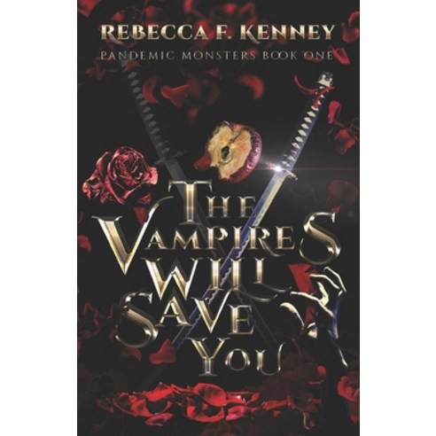 (영문도서) The Vampires Will Save You Paperback, Independently Published, English, 9798499324325