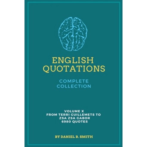 (영문도서) English Quotations Complete Collection: Volume X Paperback, Daniel B. Smith