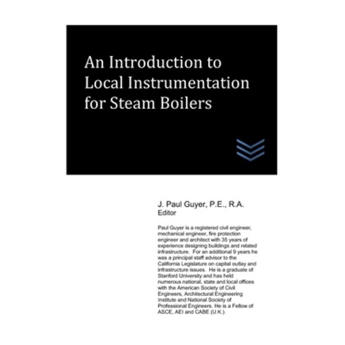 (영문도서) An Introduction to Local Instrumentation for Steam Boilers Paperback, Independently Published, English, 9798501023482