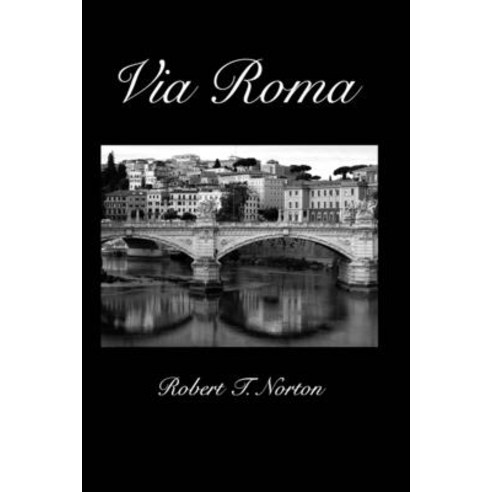(영문도서) Via Roma Paperback, Blurb, English, 9781775381501
