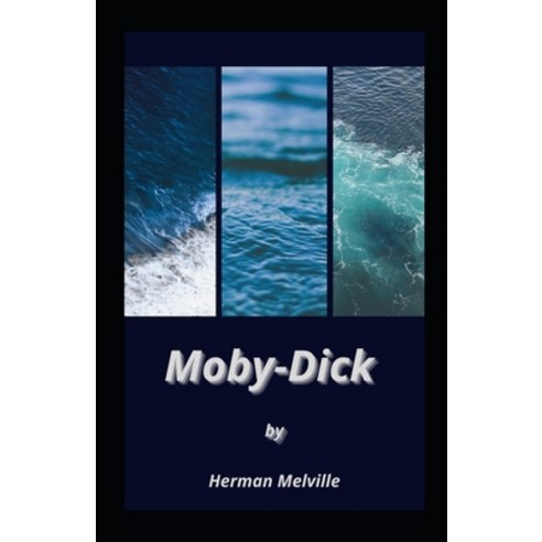 Moby-Dick Illustrator Paperback, Independently Published, English, 9798715578884