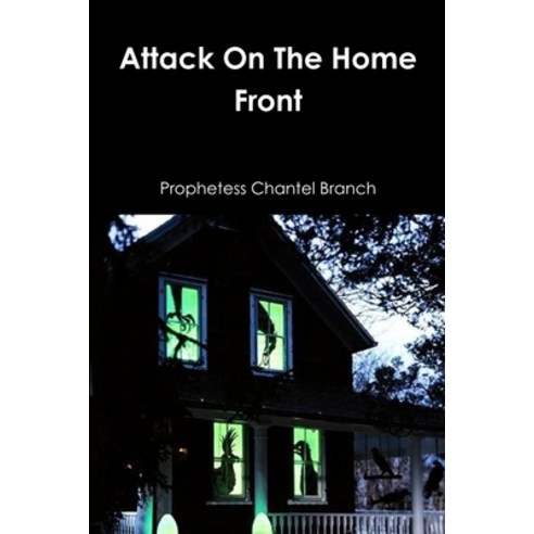 (영문도서) Attack On The Home Front Paperback, Lulu.com, English, 9781387241262