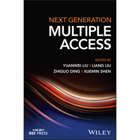(영문도서) Next Generation Multiple Access Hardcover, Wiley-IEEE Press, English, 9781394180493