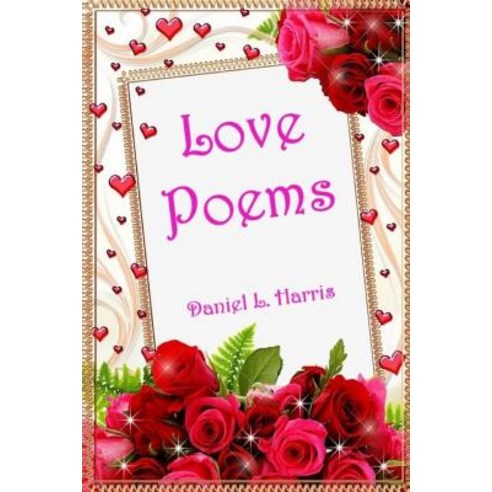 Love Poems Paperback, Independently Published