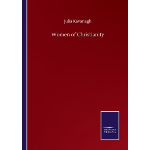 Women of Christianity Paperback, Salzwasser-Verlag Gmbh