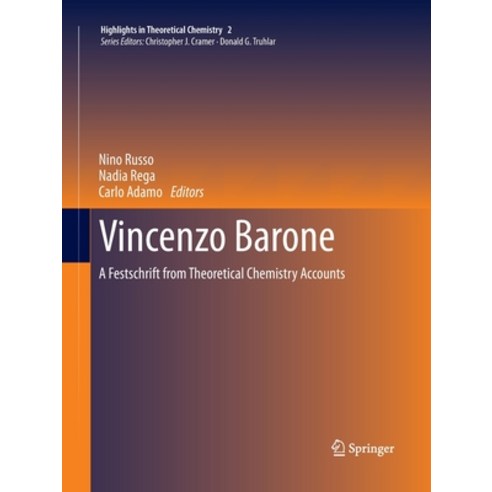 Vincenzo Barone: A Festschrift from Theoretical Chemistry Accounts Paperback, Springer