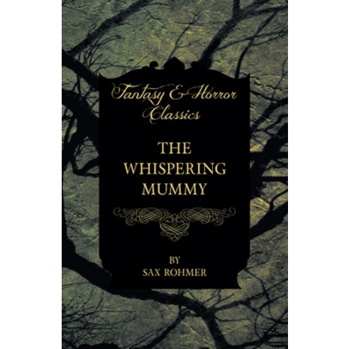 (영문도서) The Whispering Mummy (Fantasy and Horror Classics) Paperback, Fantasy and Horror Classics, English, 9781447404491