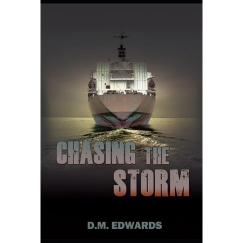 (영문도서) Chasing The Storm Paperback, Independently Published, English, 9798375710983