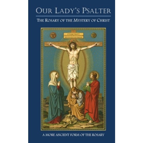 (영문도서) Our Lady''s Psalter Paperback, Fr. Marco Testa, English, 9780988069206