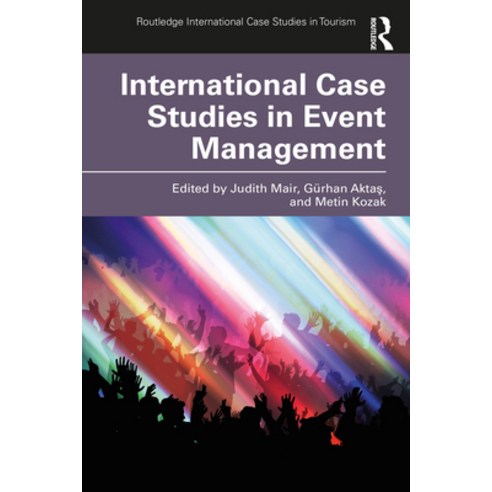 (영문도서) International Case Studies in Event Management Paperback, Routledge, English, 9781032487106