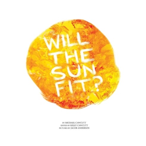 Will the Sun Fit? Paperback, Independently Published, English, 9781794204195