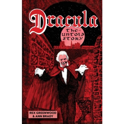 (영문도서) Dracula - The Untold Story Paperback, Pen & Ink Designs Publishing, English, 9781912472604