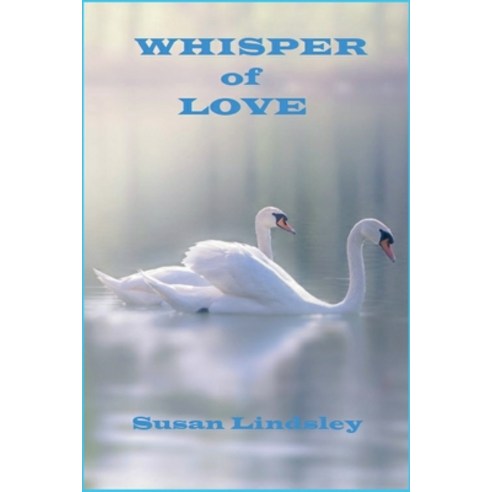 Whisper of Love Paperback, Thomas Max Publishing