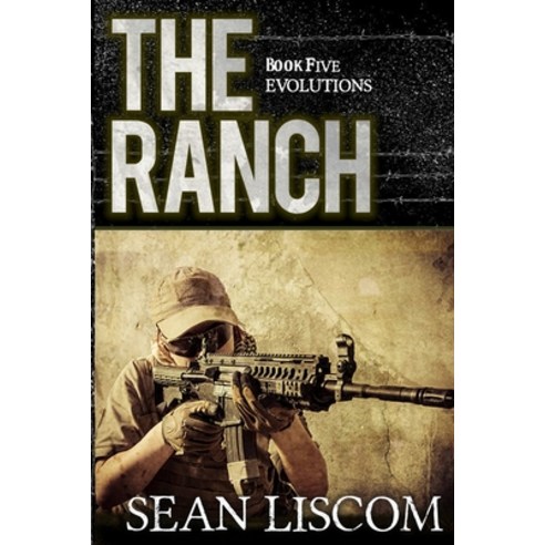 (영문도서) The Ranch: Evolutions Paperback, Creative Texts Publishers, LLC, English, 9781647380410