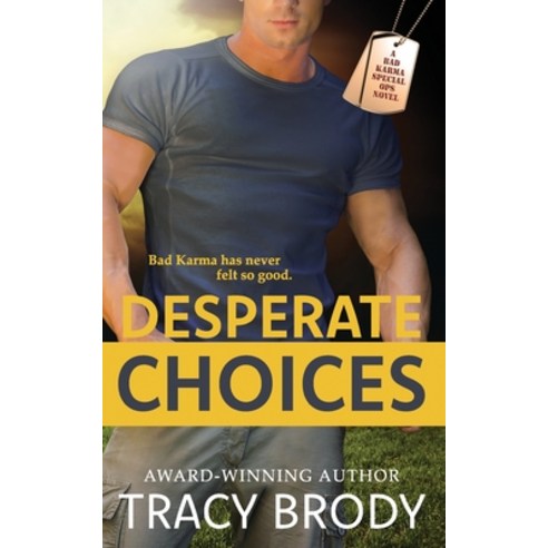 Desperate Choices Paperback, Tracy Brody Books