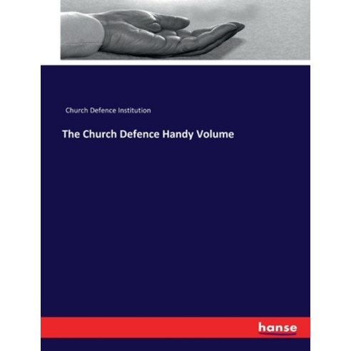 (영문도서) The Church Defence Handy Volume Paperback, Hansebooks, English, 9783744664271