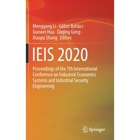 Ieis 2020: Proceedings of the 7th International Conference on Industrial Economics Systems and Indus... Hardcover, Springer, English, 9789813343627
