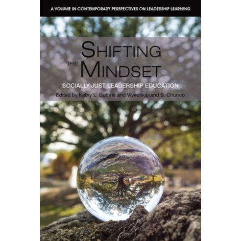 (영문도서) Shifting the Mindset: Socially Just Leadership Education Paperback, Information Age Publishing, English, 9781648025587