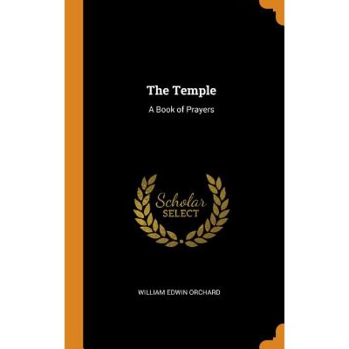 The Temple: A Book of Prayers Hardcover, Franklin Classics