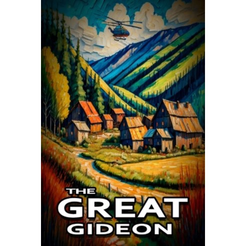 (영문도서) The Great Gideon Paperback, Independently Published, English, 9798851589119