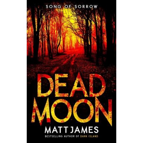 Dead Moon: Song of Sorrow Paperback, Independently Published, English, 9781795862417