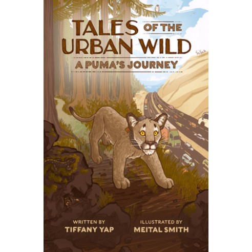 (영문도서) Tales of the Urban Wild: A Puma''s Journey Paperback, Reverberations Books, English, 9781634050586