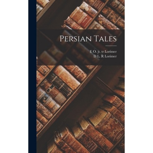 (영문도서) Persian Tales Hardcover, Legare Street Press, English, 9781018109190