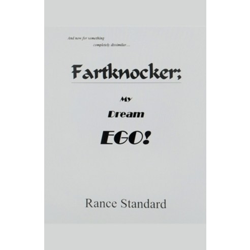 (영문도서) Fartknocker; My Dream Ego! Paperback, Rippstudio, English, 9798223833826
