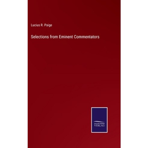 (영문도서) Selections from Eminent Commentators Hardcover, Salzwasser-Verlag, English, 9783375142254