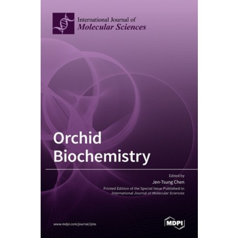 (영문도서) Orchid Biochemistry Hardcover, Mdpi AG, English, 9783036512969