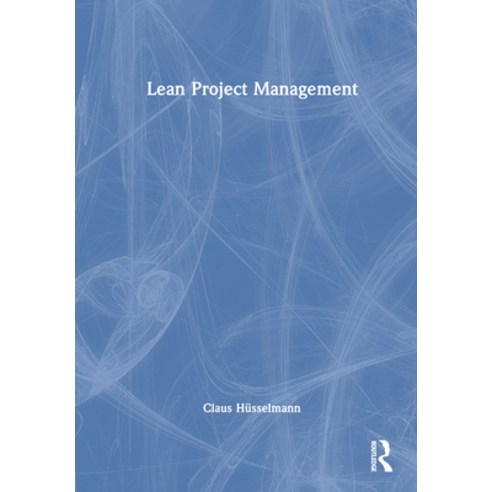 (영문도서) Lean Project Management Hardcover, Routledge, English, 9781032556543