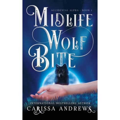 (영문도서) Midlife Wolf Bite Paperback, Carissa Andrews, English, 9781953304131