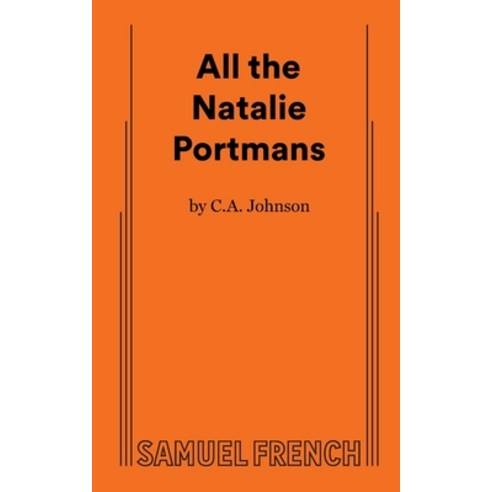 (영문도서) All the Natalie Portmans Paperback, Samuel French, Inc., English, 9780573709524