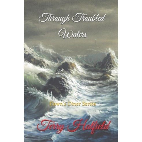 Through Troubled Waters Paperback, Independently Published, English, 9781983163517