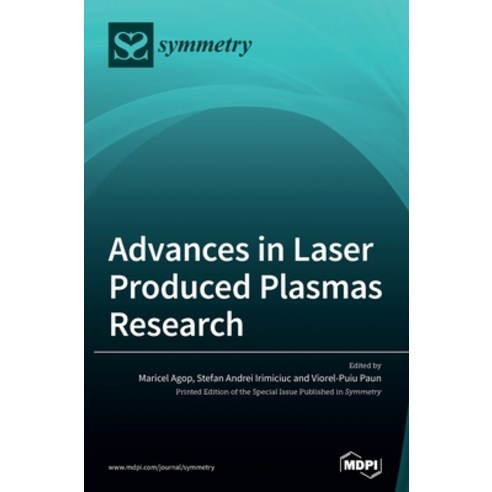 Advances in Laser Produced Plasmas Research Hardcover, Mdpi AG