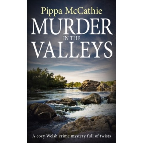 (영문도서) Murder in the Valleys: A cozy Welsh crime mystery full of twists Paperback, Book Folks, English, 9781804622940
