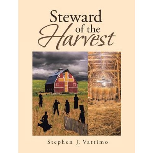 Steward of the Harvest Hardcover, Christian Faith Publishing,..., English, 9781641917483