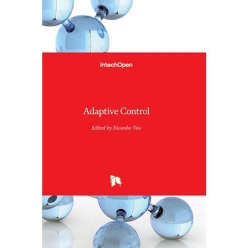 (영문도서) Adaptive Control Hardcover, Intechopen, English, 9789537619473