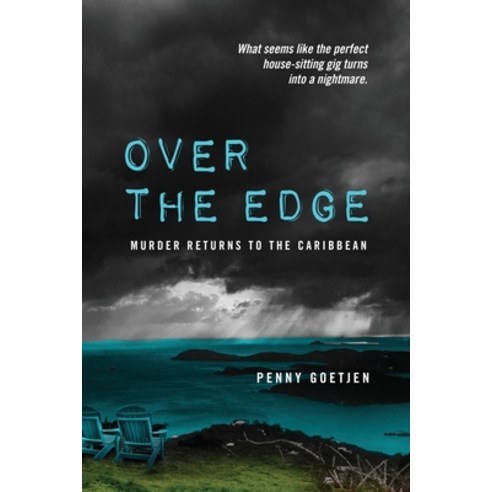 Over the Edge: Murder Returns to the Caribbean Paperback, Secret Harbor Press, LLC