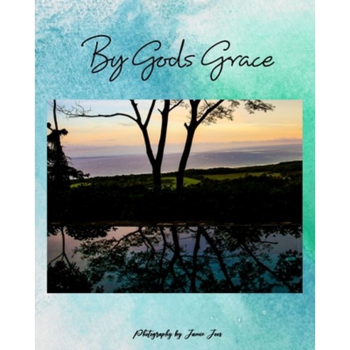 (영문도서) By Gods Grace Paperback, Blurb, English, 9798210029829