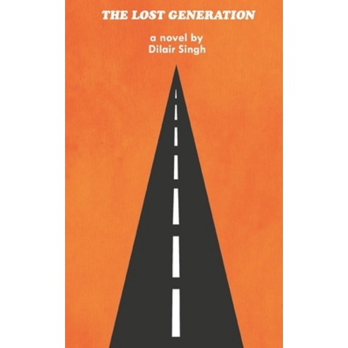 (영문도서) The Lost Generation Paperback, Independently Published, English, 9798694642637